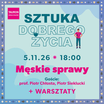 Plakat wydarzenia:  SZTUKA DOBREGO ŻYCIA: LISTOPAD 2026