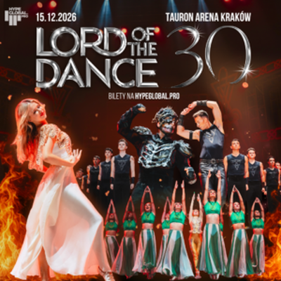 Plakat wydarzenia:  LORD OF THE DANCE - 30th ANNIVERSARY TOUR