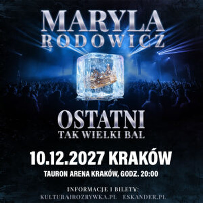 Plakat wydarzenia:  MARYLA RODOWICZ – „OSTATNI WIELKI BAL”