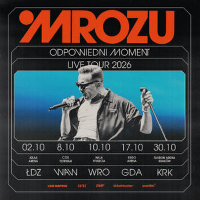 Plakat wydarzenia:  MIEJSCE POSTOJOWE - MROZU - ODPOWIEDNI MOMENT TOUR