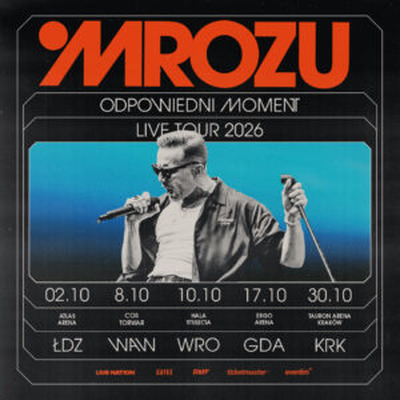 Plakat wydarzenia:  MROZU - ODPOWIEDNI MOMENT TOUR